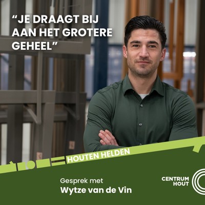 Houten Helden: Wytze van de Vin